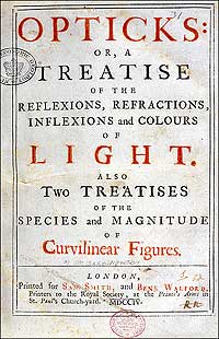 Isaac Newton's 1704 <i>Opticks</i>.