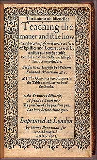 English letter writers had advice and templates for composition from Fulwood's Enimie of Idleness and Defoe's English Tradesman.