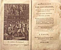 The Almanach des gourmands, considered the first seasonal food journal, began publication in Paris in 1803.