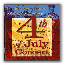 4th of July Concert:  The Fifes and Drums of Colonial Williamsburg